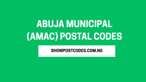 Abuja Municipal (AMAC) Postal Codes