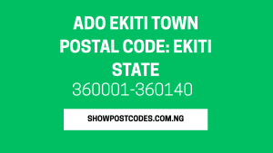 Ado Ekiti Town Postal Code: Ekiti State