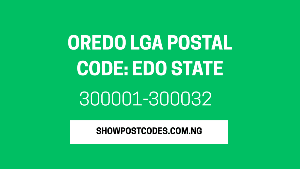 Oredo LGA Postal Code: Edo State