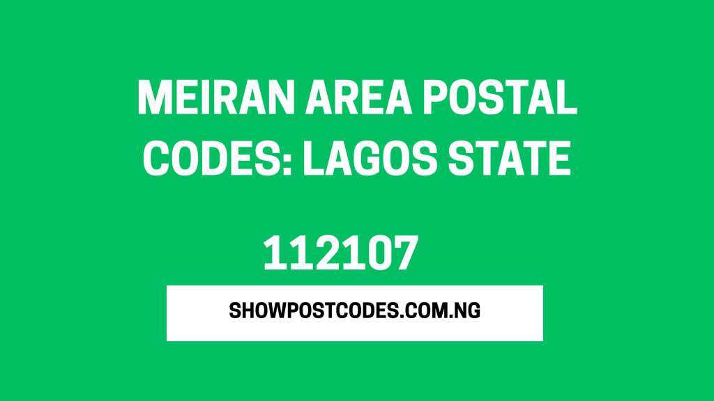 Meiran Area Postal Codes: Lagos State