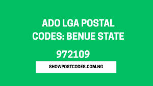 Ado LGA Postal Codes: Benue State