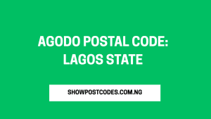 Agodo Postal Code: Lagos State