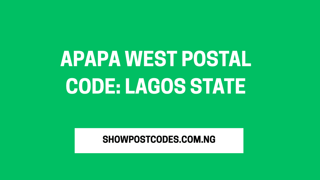 Apapa West Postal Code: Lagos State