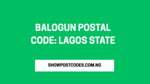 Balogun Postal Code: Lagos State