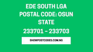 Ede South LGA Postal Code: Osun State