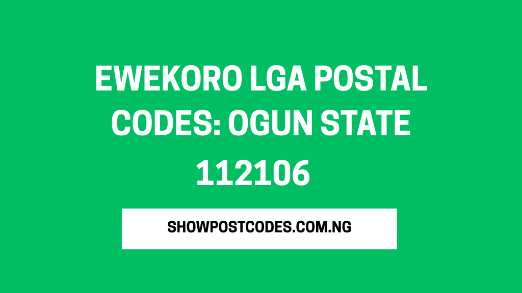 Ewekoro LGA Postal Codes: Ogun State