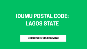 Idumu Postal Code: Lagos State