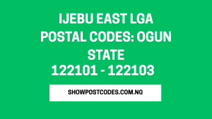 Ijebu East LGA Postal Codes: Ogun State