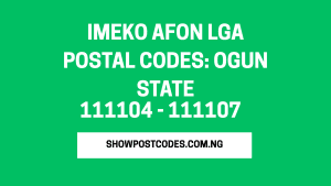 Imeko Afon LGA Postal Codes: Ogun State