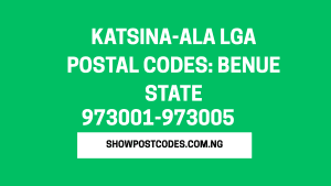 Katsina-Ala LGA Postal Codes: Benue State