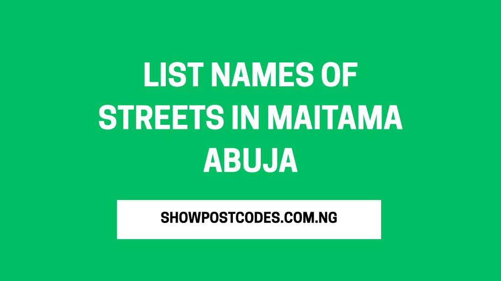 List Names of Streets in Maitama Abuja