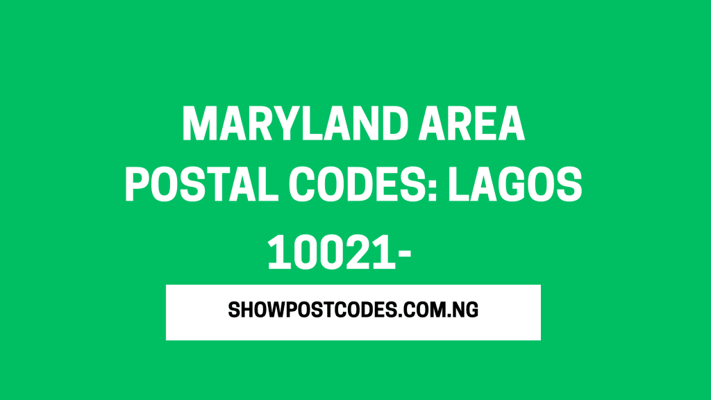 Maryland Area Postal Codes: Lagos