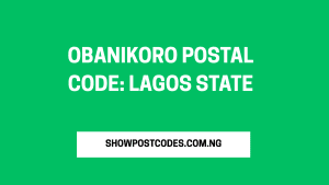 Obanikoro Postal Code: Lagos State
