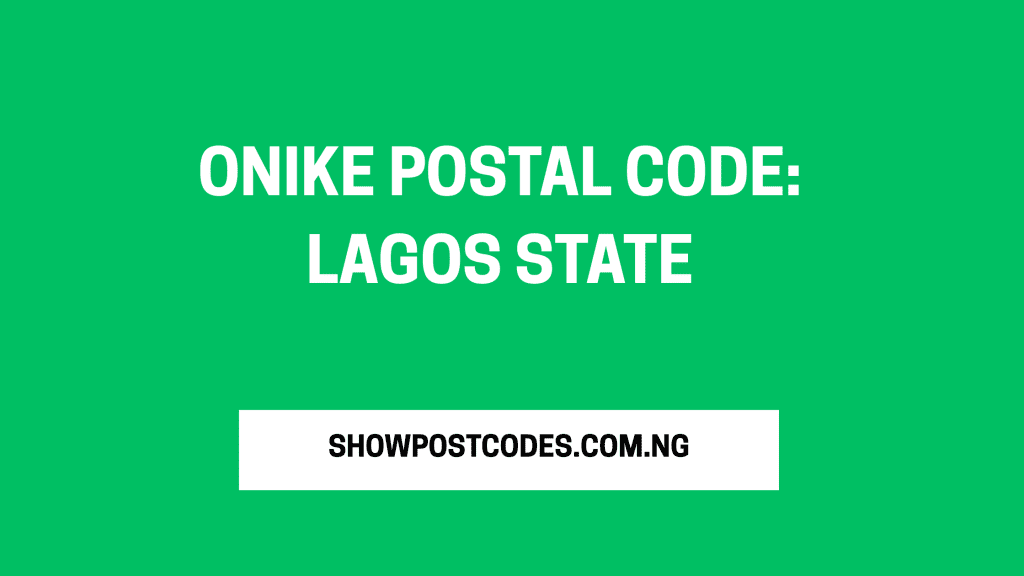 Onike Postal Code: Lagos State