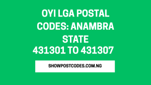 Oyi LGA Postal Codes: Anambra State