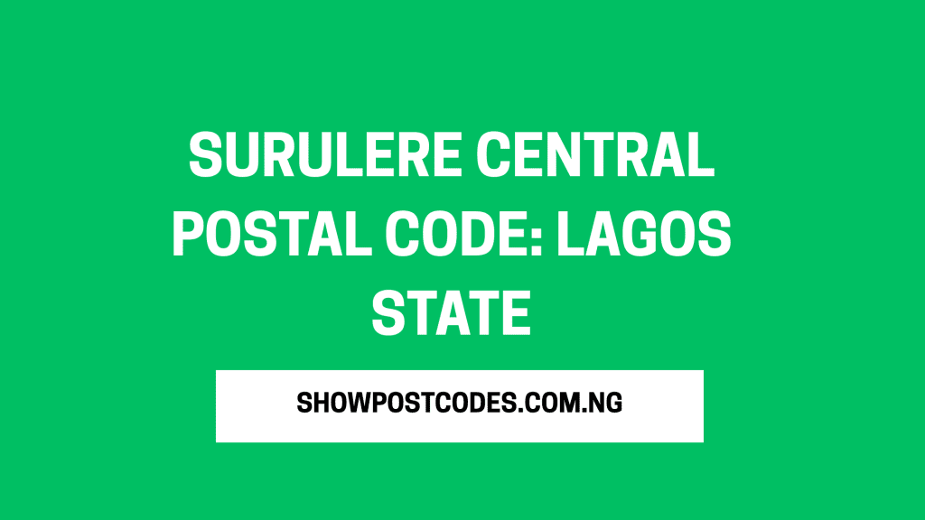 Surulere Central Postal Code: Lagos State