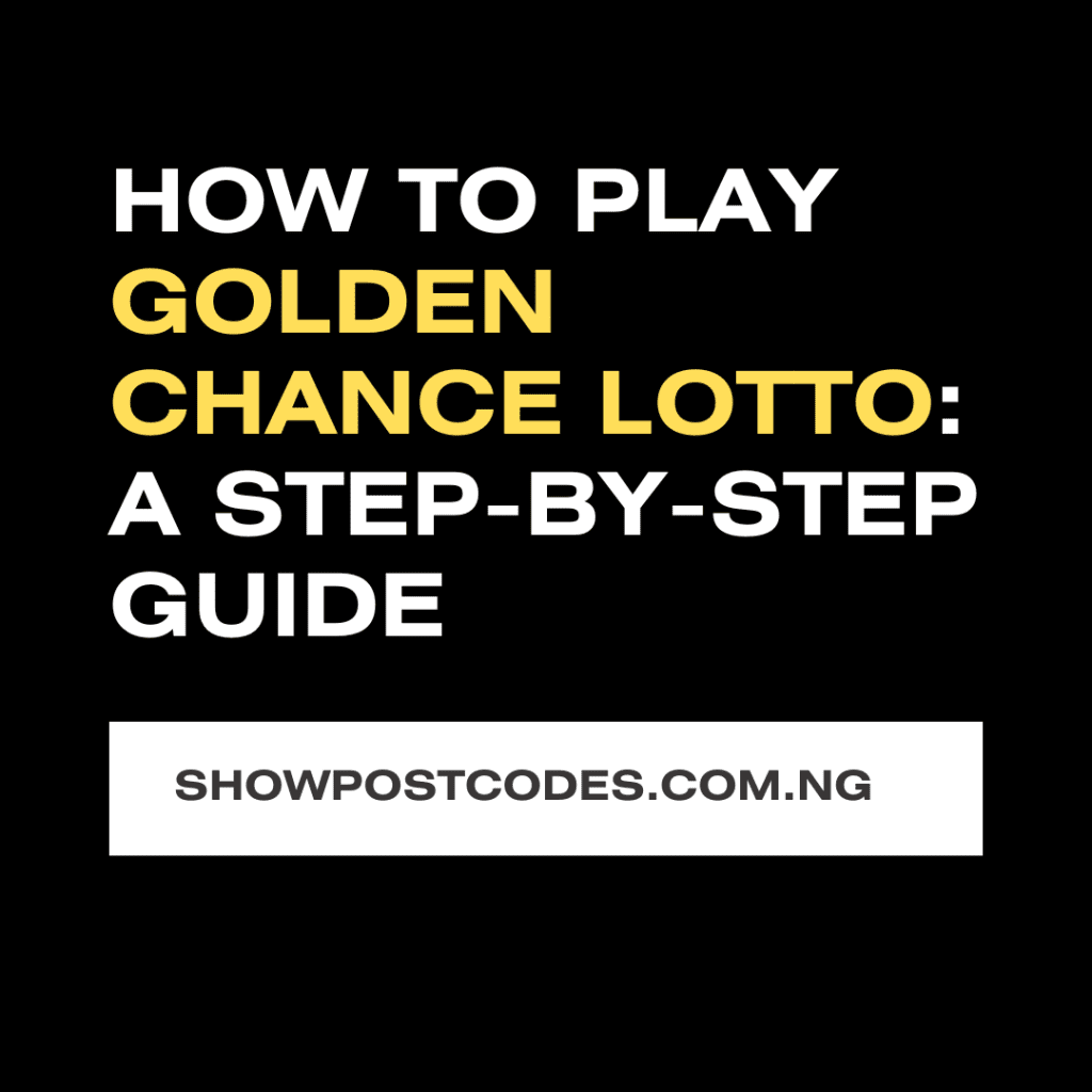 How to Play Golden Chance Lotto: A Step-by-Step Guide